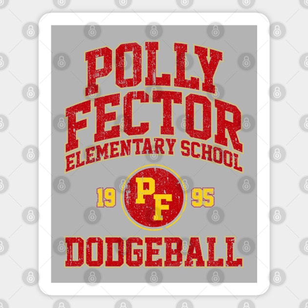 Polly Fector Elementary School Dodgeball (Billy Madison) Variant Magnet by huckblade